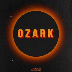 Arthur Sobrer - Ozark (Extended)