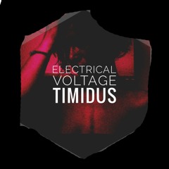Timidus - Electrical Voltage