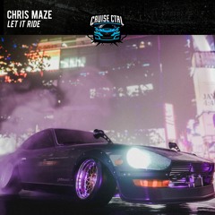 Chris Maze - Let It Ride