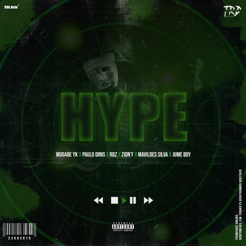 Hype (Yankei, Paulo Dinis, RDZ, Zion Ferreira & Mavildes Silva) [Prod. Metro Silas]