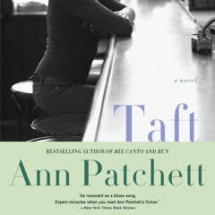 TAFT by Ann Patchett