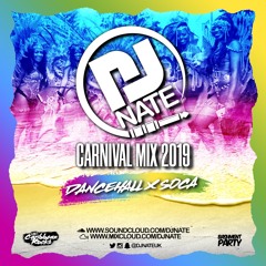 DJ Nate - Notting Hill Carnival Mix 2019 - Bashment & Soca
