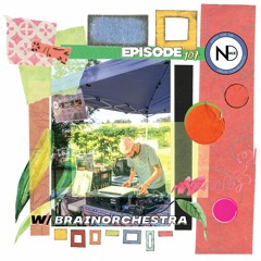 Episode 107 (feat. Brainorchestra)