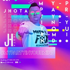 MY PARTY IN YOUR MIND FINAL EDITION- JHOTA