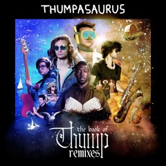 Thumpasaurus - I'm Too Funky (Friend Within Remix)