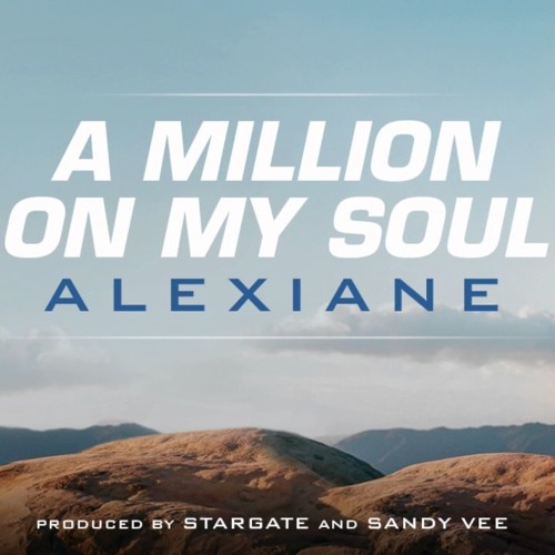 Alexiane a million on my soul remix. A million on my Soul. A million on my Soul обложка. A million on my Soul Alexiane. Moses a million on my Soul.