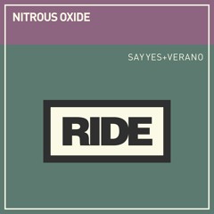 Nitrous Oxide - Say Yes