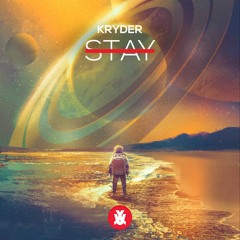 Exclusive: Kryder - STAY