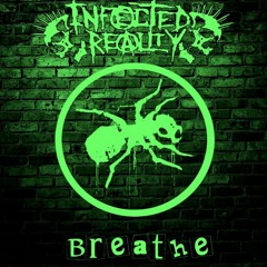 INFECTED REALITY - Breathe (Cover Prodigy)