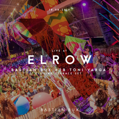 Bastian Bux B2b Toni Varga @ Elrow, Barcelona (18 - 08 - 2019) - Closing Terrace Set