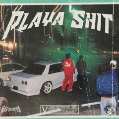 Playa Shit