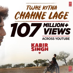Full Song: Tujhe Kitna Chahne Lage | Kabir Singh | Mithoon Feat. Arijit Singh | Manch Sharma (cover)