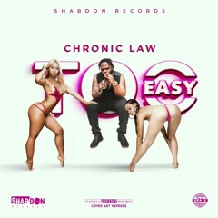 Chronic Law - Too Easy
