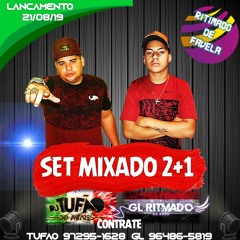 == SET 2+1 GL RITMADO DO RODO E TUFÃO DO ANTARES 2019 O MAS RTMADO ...