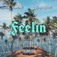 Feelin (Ft Landon Cantrell)