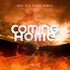 Coming Home - Nealo & Yukio Remix