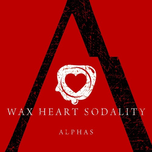 WAX HEART SODALITY - Alphas