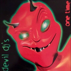 Devil DJ's - One Time