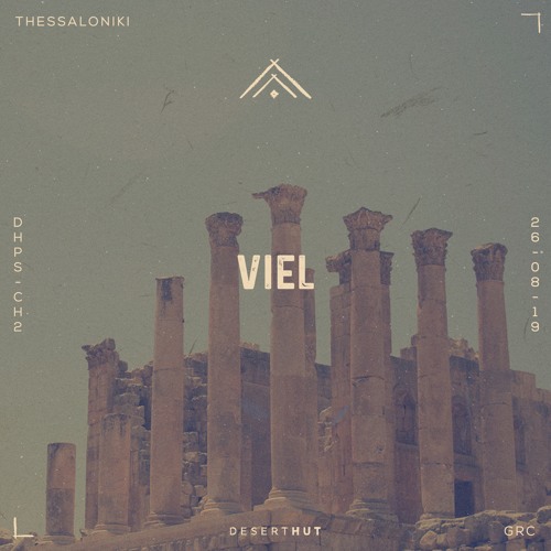 Viel - Desert Hut Podcast Series [ Chapter II ]