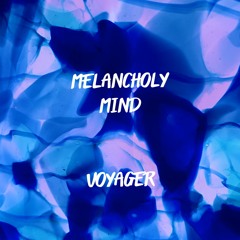 Melancholy Mind
