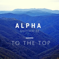 To The Top (Trap/Reggae)
