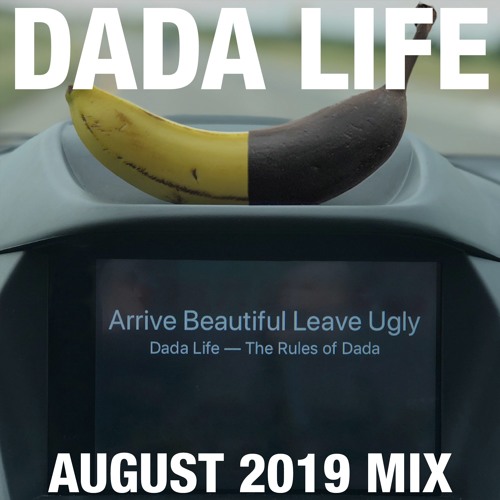 Dada Land - August 2019 Mix