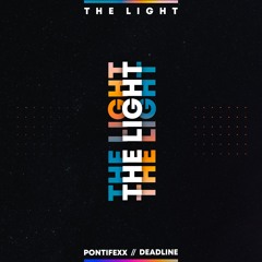 Pontifexx, Deadline - The Light vs In My Mind vs Pjanoo (Pontifexx Edit)