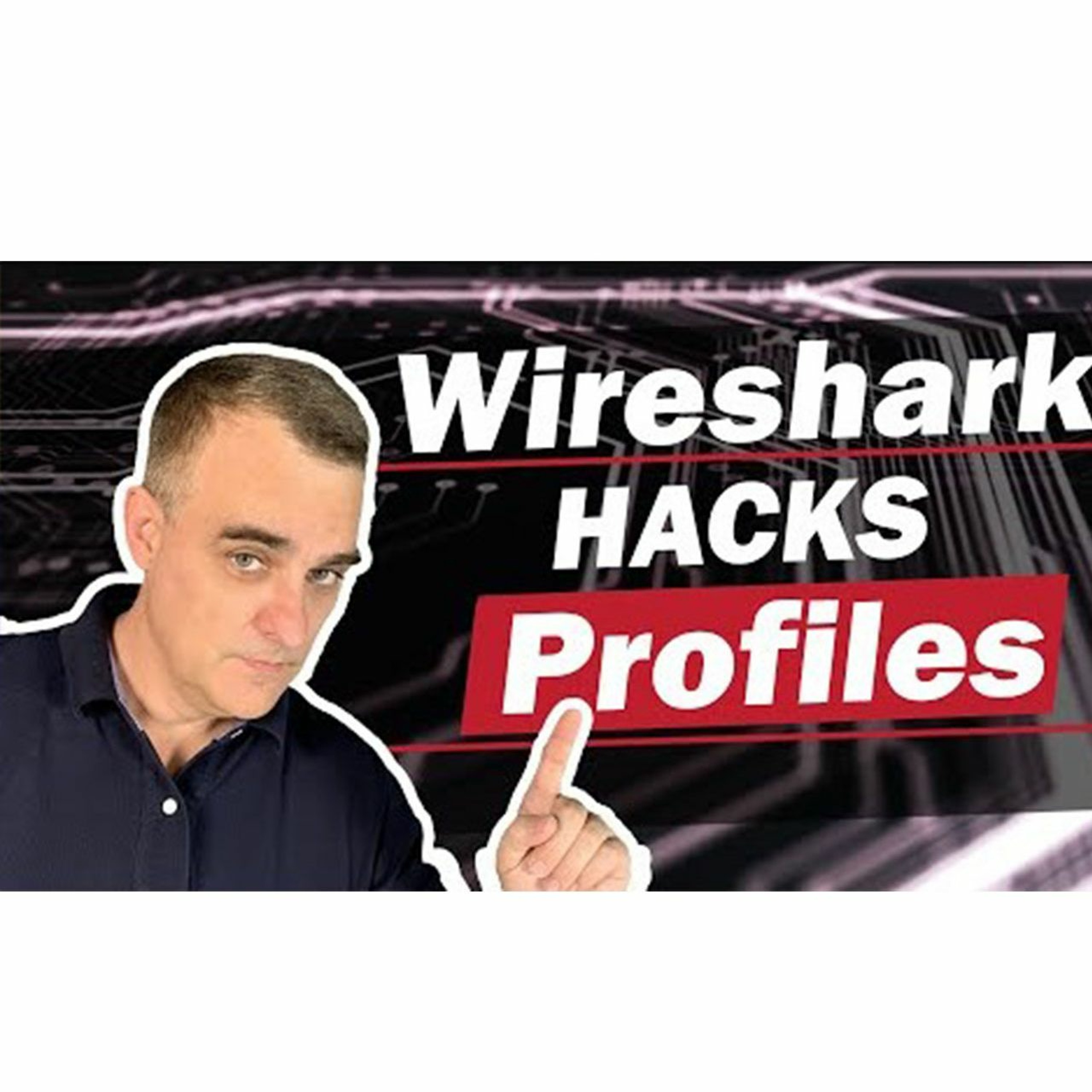 cover of episode #73:  Wireshark Tutorial - Profiles and Password captures
