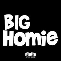 FG Sky- Big Homie