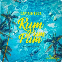 Rum Pum Pum (Produced By Cymplex)