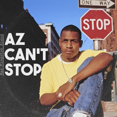 AZ - Can't Stop (Nas Kingston RMX)