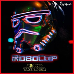 SoundTrooper - RoboCop