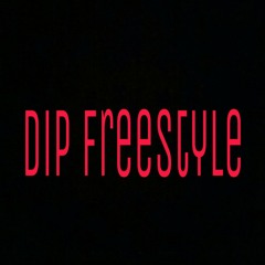 Lil King197 - Dip Freestyle