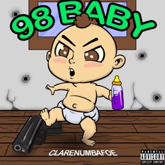 98 Baby (Prod.ihateyouhawtboy)