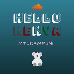 Hello Kenya