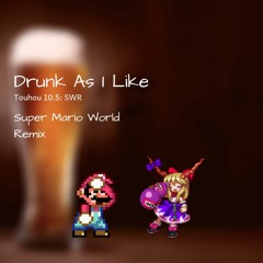 Touhou 10.5: SWR - Drunk As I Like (Super Mario World Remix)