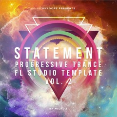 Statement! Vol. 2 - Progressive Trance FL Studio Template