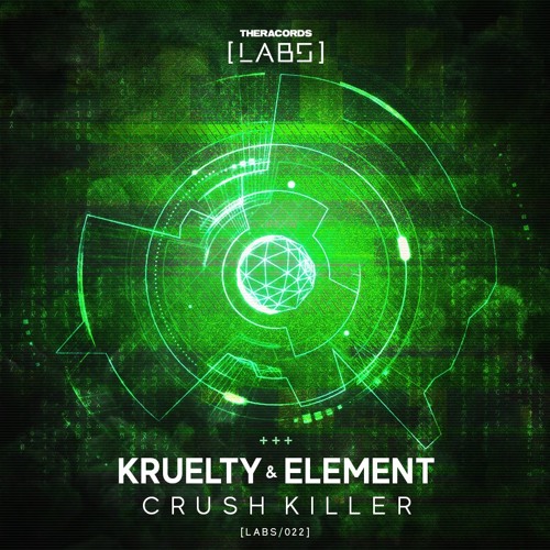 Kruelty & Element - Crush Killer (Radio Edit)