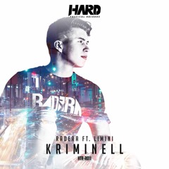 Kriminell (Feat. LiMiNi) [BUY = FREE DOWNLOAD]