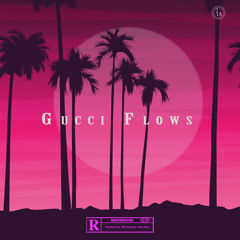 Gucci Flows