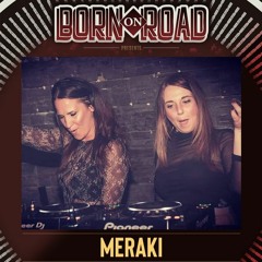 Meraki - Born on Road Promo Mix