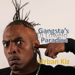 Gangsta's Paradise Remix By Lowelo