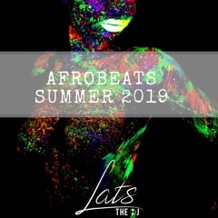 Afrobeats Summer 2019