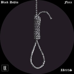 Black Dahlia - Flexx [II05S]