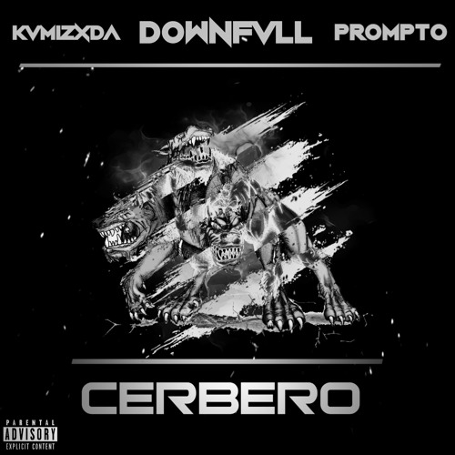 CERBERO ft. KVMIZXDA & PROMPTO (prod. 5:10)
