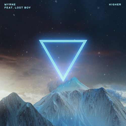 MYRNE - Higher (feat. Lost Boy)