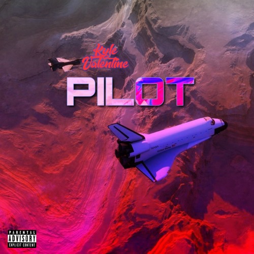 Kyle Valentine - Pilot