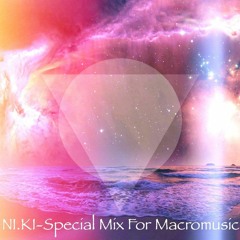 NI.KI – Special Mix For Macromusic