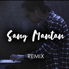 [REMIX] Nidji - Sang Mantan (EDM Version) by XOTAGON
