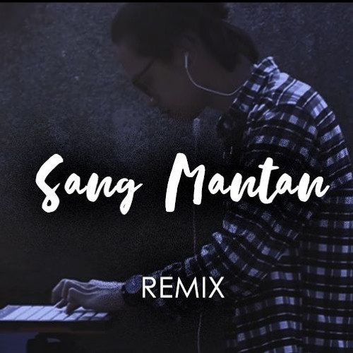 [REMIX] Nidji - Sang Mantan (EDM Version) by XOTAGON